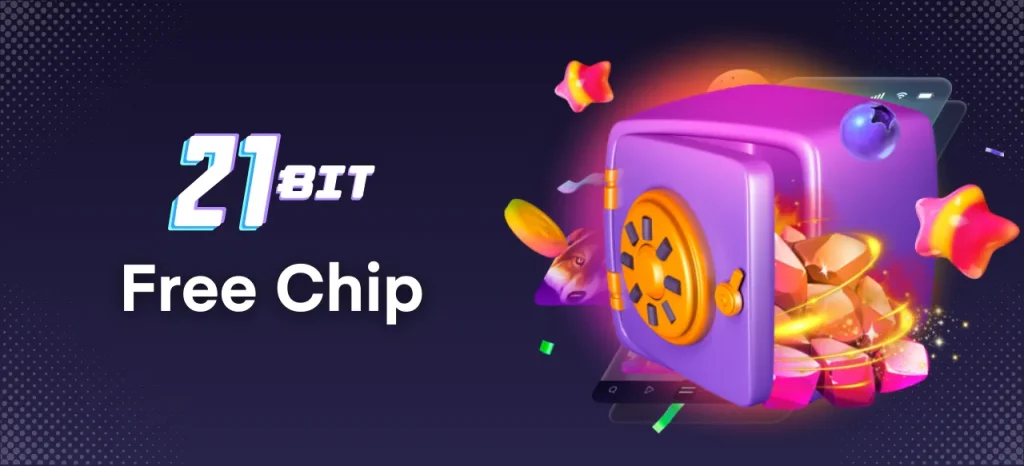 21Bit casino Free Chip